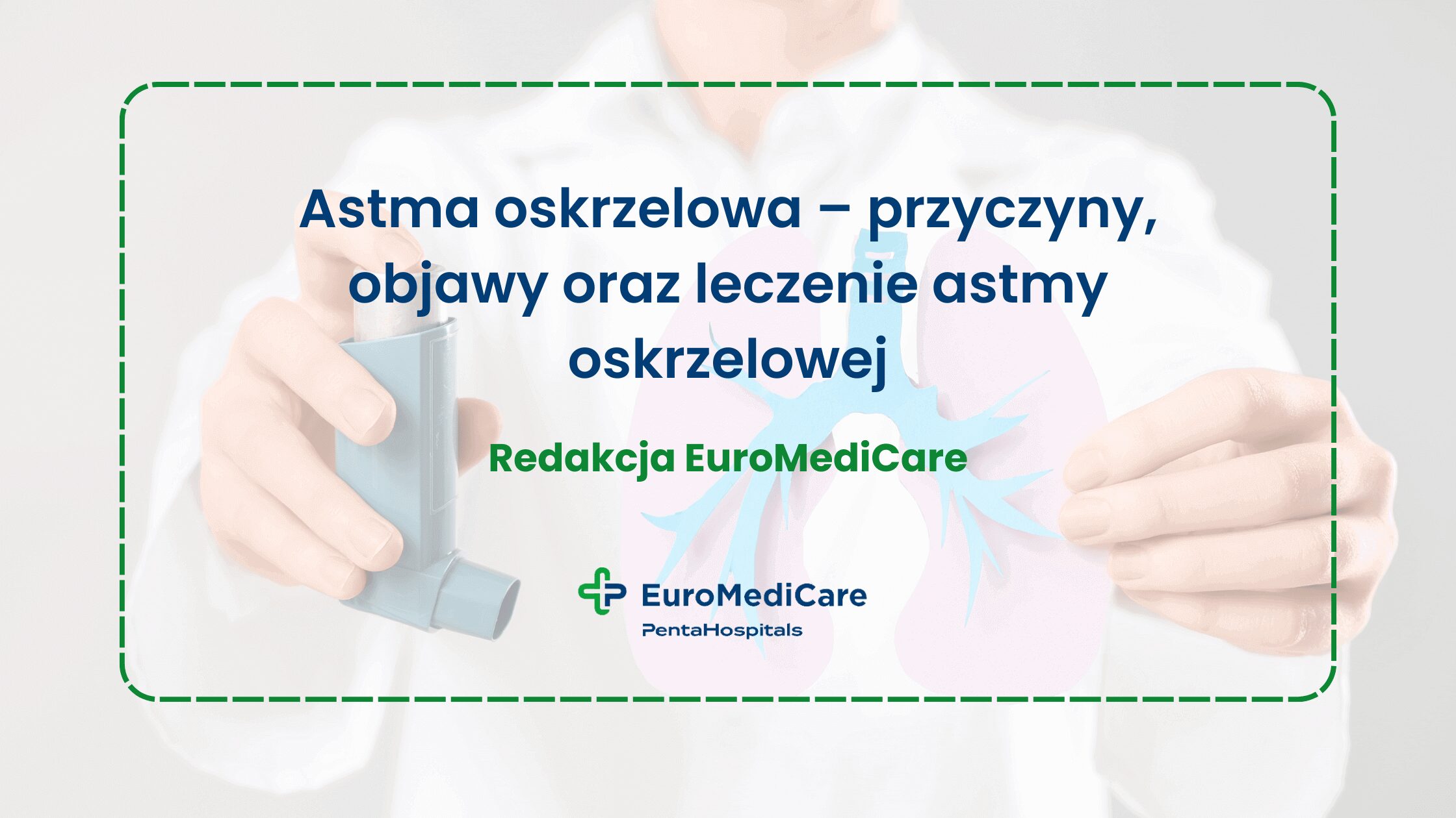Astma oskrzelowa – przyczyny, objawy oraz leczenie astmy oskrzelowej