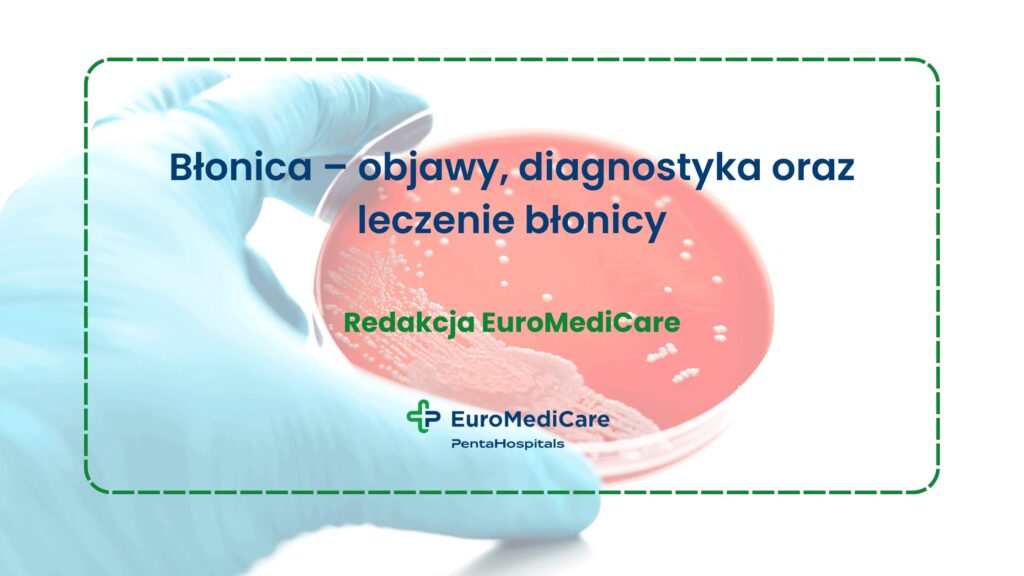 Błonica – objawy, diagnostyka oraz leczenie błonicy